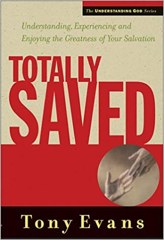 Totally Saved HB - Tony Evans